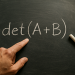 det(A+B) : Pourquoi il n’existe pas de formule simple ? Explications et propriétés